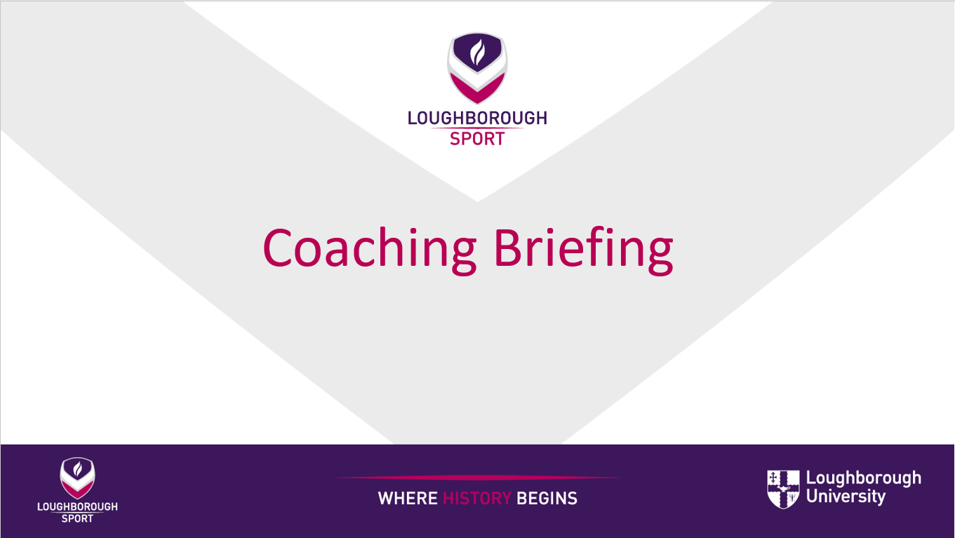 Coaching Briefing